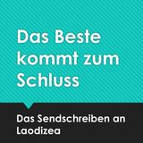 2026-06-28 - Matthias Böker - Offenbarung 3,14-22 - Das Beste kommt zum Schluss. Das Sendschreiben an Laodizea