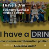 2024-06 - I have a Drin con Forchielli e Boldrin