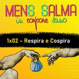 #02 - Respira e Cospira