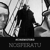 Nosferatu 2/2 - Il Mistero Murnau [CINEMISTERO Ep.01]
