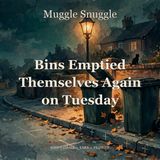 Bins Emptied Themselves Again on Tuesday