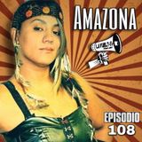 La Vuelta | La Guerrera Amazona Episodio 108