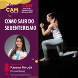 Como sair do sedentarismo (entrevista com Rayane Arruda)