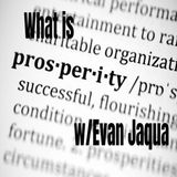 What is prosperity w Evan Jaqua