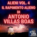 S03E02 - Alieni vol. 4 - Il rapimento alieno di Antonio Villas Boas