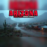 What Still Walks Through Arizona’s Abandoned Towns - Horror Stories
