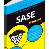 Secure Access Service Edge (SASE) For Dummies