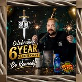 Celebrating 6 Years w/ Bo Kennedy
