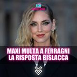 Maxi Multa a Chiara Ferragni: La Risposta Bislacca all’Antitrust!