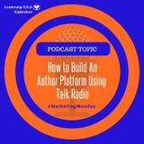 Growing Your Author Platform Through Talk Radio | Lakeisha McKnight