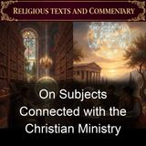On Subjects Connected with the Christian Ministry - Richard Cecil