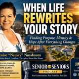 WHEN LIFE REWRITES YOUR STORY - Dr. Denise "Neesey" Nussbaum