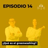 14. ¿Qué es el greenwashing?
