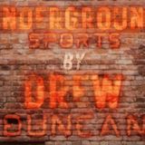 Underground Sports by Drew Duncan 09-18-2024