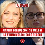 Marina Berlusconi Su Giorgia Meloni: ‘La Stimo Molto’, Ecco Perché!