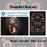 Lunatic Mondays ~ Pamela Chen ~ Author