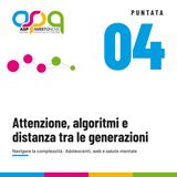 Attenzione, algoritmi e distanza tra le generazioni