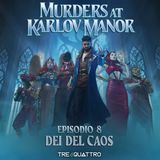 8 | Dei del Caos | MKM
