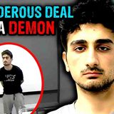 The Killer that made a deal with a Demon... _ The Case of Danyal Hussein