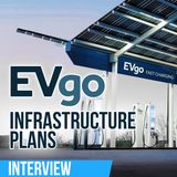 125. Fast Charging Infrastructure Plans | EVgo interview