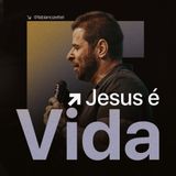 #161 Jesus é Vida Pr. Fabiano Zettel #improvaveisdedeus