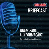 Quem Paga a Informação?
