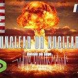 #13 -NUCLEAR or UNCLEAR- #war #news