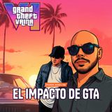 GTA 6 y el impacto en la cultura | EP# 008/150