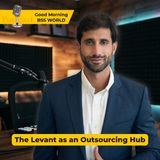 Why Lebanon and the Levant could be the next outsourcing destination