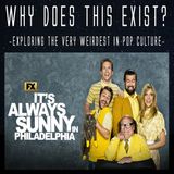 Episode 133: It's Always Sunny in Philadelphia