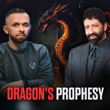 The Dragons' Prophecy with Johnathan Cahn