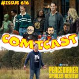 Issue 616: Peacemaker Ep. 8 "Full Nelson" Spoiler Review