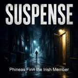 Phineas Finn the Irish Member - Anthony Trollope - Part 3