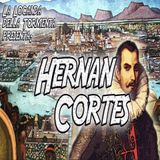 Podcast Storia - Hernan Cortes