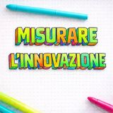 e6 s2 Misurare l'innovazione