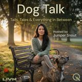 Dog Talk - Discover the world of canine wisdom with Juniper Snout