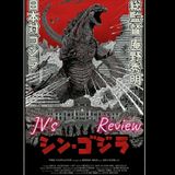 Episode 33 - Shin Godzilla Review (Spoilers)
