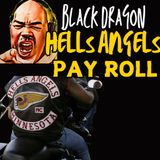 Black Dragon is Allegedly on Hells Angels Pay Roll