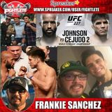 UFC 227 Champ Henry Cejudo's Team Member Frankie Sanchez