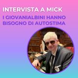 intervista a Mick - I giovani albini hanno bisogno di più autostima