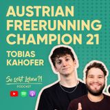 Freerunning, Guinness World Record, Ninja Warrior Austria, Hoffnung verbreiten | Tobias Kahofer | #05