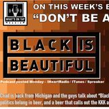 The Black is Beautiful Collabs Toast to Racial Justice!