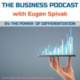 The Business Podcast: Episode 4 – The Power of Differentiation