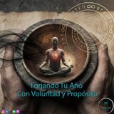 Forjando Tu Año Con Voluntad y Propósito