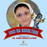 2. VOCI DA ASCOLTARE - Dialogo con sr. Anna Monia Alfieri