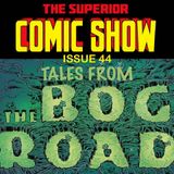 Issue 1: Tales From The Bog Road