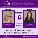 Working with Domestic Abuse Clients in a Trauma-Informed Way