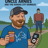 Uncle Arnie's and The KC Bungles