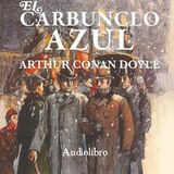 🕵️ El Carbunclo Azul – Historia Completa de Sherlock Holmes en Español