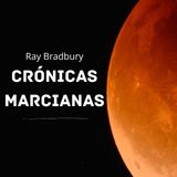 T1 EP1: ¿Por qué escuchar Crónicas marcianas de Ray Bradbury?